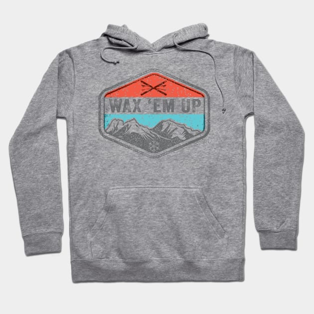 wax em up Hoodie by spicoli13